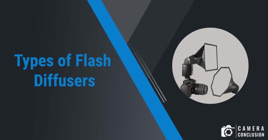 Types of Flash Diffusers