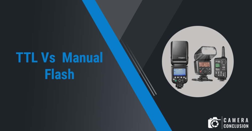 TTl Vs Manual flash
