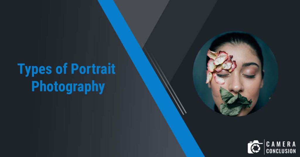 Types of Portrait Photography